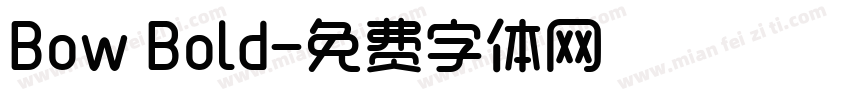 Bow Bold字体转换